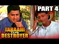 Download Lagu Tabaahi - The Destroyer (1999) Part 4 Superhit Action Movie | Mithun Chakraborthy, Ayub Khan