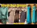 DILLARDS PROM DRESSES DILLARDS PROM DRESSES LATEST COLLECTION PRICES MARCH 2020 SHOP WITH ME