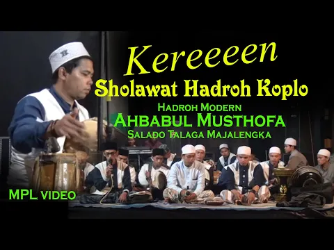 Download MP3 Keren Banget Sholawat Hadroh Modern (Hadroh Koplo Majalengka) Ahbabul Musthofa