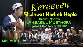 Download Keren Banget Sholawat Hadroh Modern (Hadroh Koplo Majalengka) Ahbabul Musthofa MP3