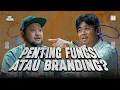 Lagu Kalo Beli Barang Pentingin Fungsi atau Branding? - Sudut Pandang Season 2 Eps 3