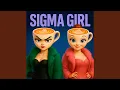 Download Lagu SIGMA GIRL (Brainrot Edition)
