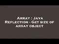 Array Java Reflection - Get size of array object