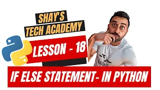 Python For Beginners Lesson 18 - IF ELSE Statement Python tutorial