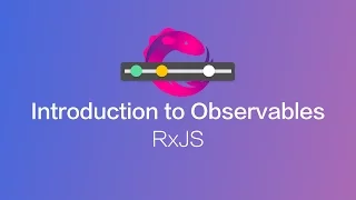 Introduction to Observables - RxJS