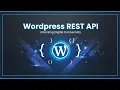 WordPress REST API Explained Complete Beginner to Advanced Guide