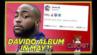 did davido just reveal his album date cubcast