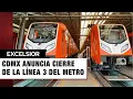 Download Lagu Anuncian cierre de Línea 3 del Metro CDMX; esta es la fecha