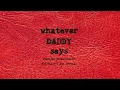 808 BEACH x AMY DOUGLAS - "WHATEVER DADDY SAYS" (BYRON THE AQUARIUS Remix)