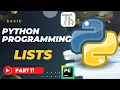Basic Python Tutorial Part 11 LISTS Data Structure Python 2022