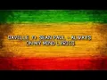 Lagu Daville ft Sean Paul - Always on my mind Lyrics