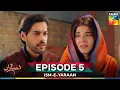 Download Lagu Ism-e-Yaraan -  Episode 5 - 27th June 2025 [Shahbaz Shigri, Zainab Shabbir \u0026  Azfar Rehman] - HUM TV