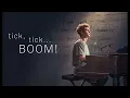 Tick Tick BOOM ! - 8. Sextet Montage