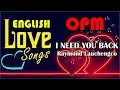 Lagu I Need You Back - Raymond Lauchengco Karaoke