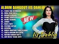 Lagu BAGAI RANTING YANG KERING - IIS DAHLIA - Kumpulan Lagu Dangdut Lawas Terbaik - Full Album Original