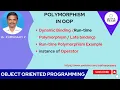 33 Run-time Polymorphism Dynamic binding Late Binding in Object-Oriented Programming