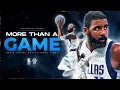 Kyrie Irving - MORE THAN A GAME