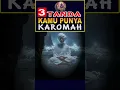 TANDA KAROMAH DALAM DIRIMU #semulajadi