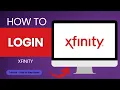 How to Login to Xfinity Account Xfinity Login