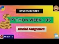 Python Week - 5 IIT Madras BS Degree Graded Assignment