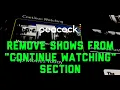 Peacock How to Remove Shows from Continue Watching Section