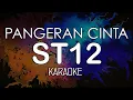 Download Lagu ST12 - Pangeran Cinta (KARAOKE) By Midimidi