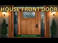 House Front Door Ideas Enhance Curb Appeal and Make a Striking First Impression