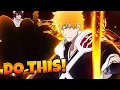 BAMBI WAS A FLOP BUT YOU NEED TO DO THIS FOR TRUE SHIKAI ICHIGO Bleach Soul Resonance