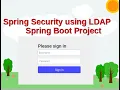 Spring Security Using LDAP protocol Spring Boot Step by Step