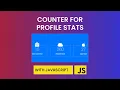 Create Counter For Profile Stats With Javascript