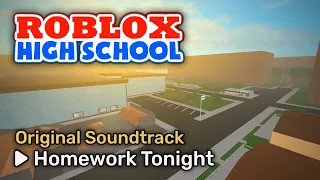 RHS Legacy OST - Homework Tonight Evening 2