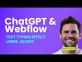 Use ChatGPT and Webflow to Create a jQuery Typer Text Effect Script