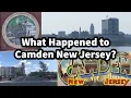 What Happened to Camden New Jersey