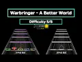 Warbringer - A Better World Clone Hero Preview (5+6 Fret)