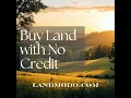 Buying Land with Owner Financing Find the Right Match