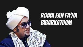 Download ROBBI FAN FA'NA BIBARKATIHIM + Lirik MP3