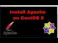 How To Install Apache HTTPD On Centos 8