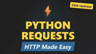 Python Requests Library Tutorial HTTP Requests Explained 2026