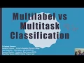 Lec 2 MultiLabel vs Multitask Classification