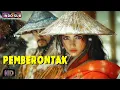 INDO SUB丨Pemberontak丨Aksi / Romantis / Bela Diri / Kostum丨Bioskop Tiongkok 2025