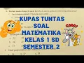 Download Lagu Kupas Tuntas Soal Matematika kelas 1 SD semester 2