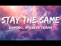 Bonobo, Andreya Triana - Stay The Same (Lyrics)