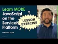 Learn MORE JavaScript on the ServiceNow Platform Lesson 2 Exercise - Understanding this