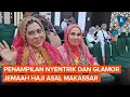 Download Lagu Jemaah Haji Tampil Glamor Saat Tiba di Makassar