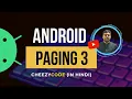 Paging 3 Android Jetpack Architecture Components CheezyCode