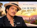 Bruno Mars - Call Me When You Miss Me 