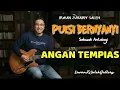 ANGAN TEMPIAS - Irwan Zuhairy Saleh (Official Lyric Video) - Lagu Original - Puisi Bernyanyi