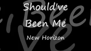 New Horizon Should Ve Been Me 