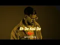 Download Lagu Eh Da Koli Da Arabic Song | Lyrical Video Clip