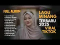 Download Lagu FULL ALBUM MINANG 2025 - Lagu Rindu Kampung Halaman #laguminang #lagurindu #laguterbaru